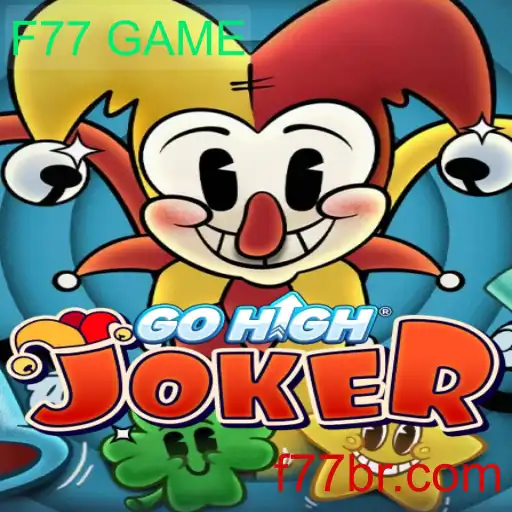 Descubra o Mundo do Jogo GoHighJoker com F77 GAME