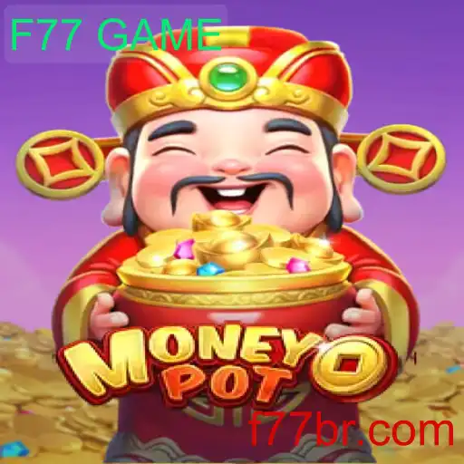 Explorando o Universo do MoneyPot: O Jogo F77 GAME