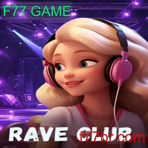 Explorando a Experiência Imersiva de RaveClub: O Novo F77 GAME